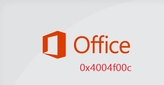 แก้ไขรหัสข้อผิดพลาดของ Microsoft Office 0x4004f00c