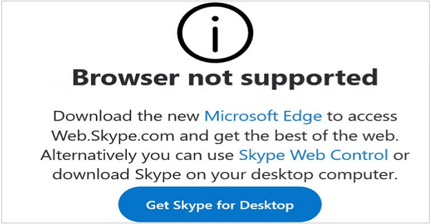 Perché Skype dice che il mio browser non è supportato?