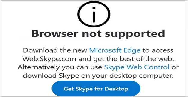 เหตุใด Skype จึงบอกว่าเบราว์เซอร์ของฉันไม่รองรับ