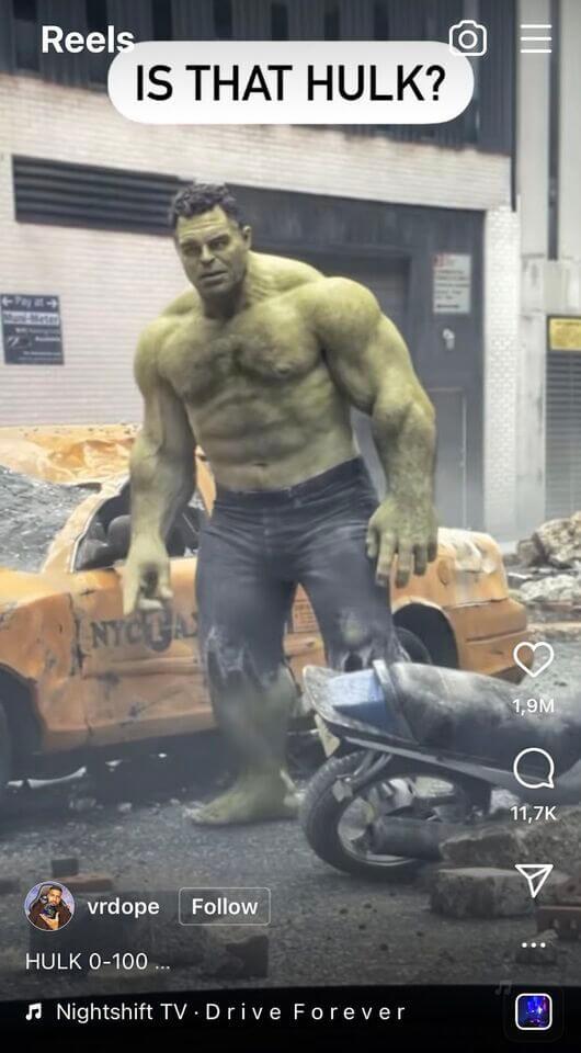 Instagram 新功能和更新 - ig reel hulk