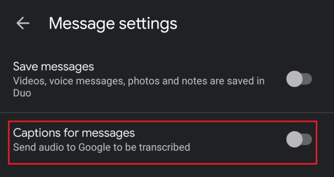 Google Duo trên Android: Cách thêm phụ đề tự động vào tin nhắn video và âm thanh