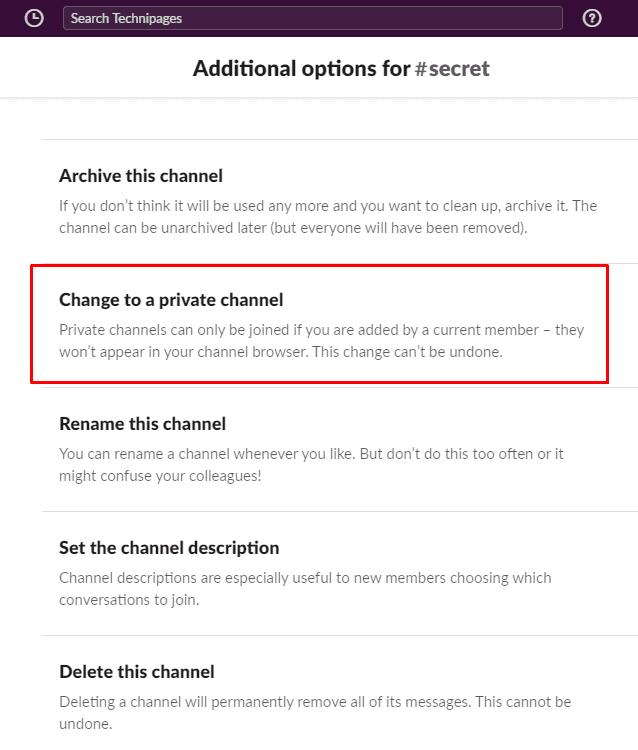 Slack : comment rendre une chaîne existante privée