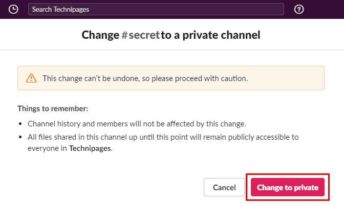 Slack : comment rendre une chaîne existante privée