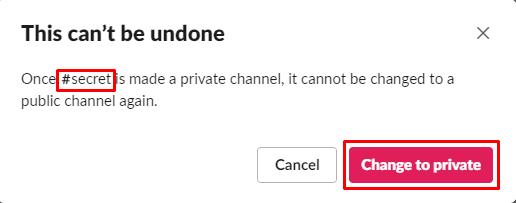 Slack : comment rendre une chaîne existante privée