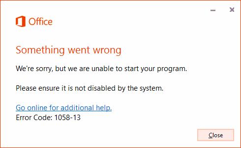 Office2013の「問題が発生しました」エラー1058-13を修正