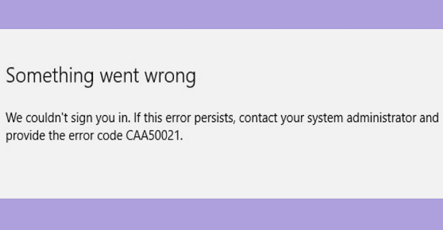 Microsoft Teams: So beheben Sie den Fehlercode CAA50021