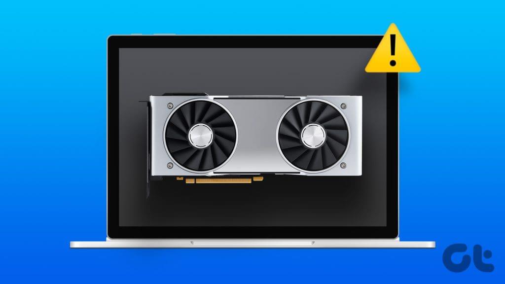 Die besten 5 Korrekturen für Windows 11, das die GPU nicht erkennt