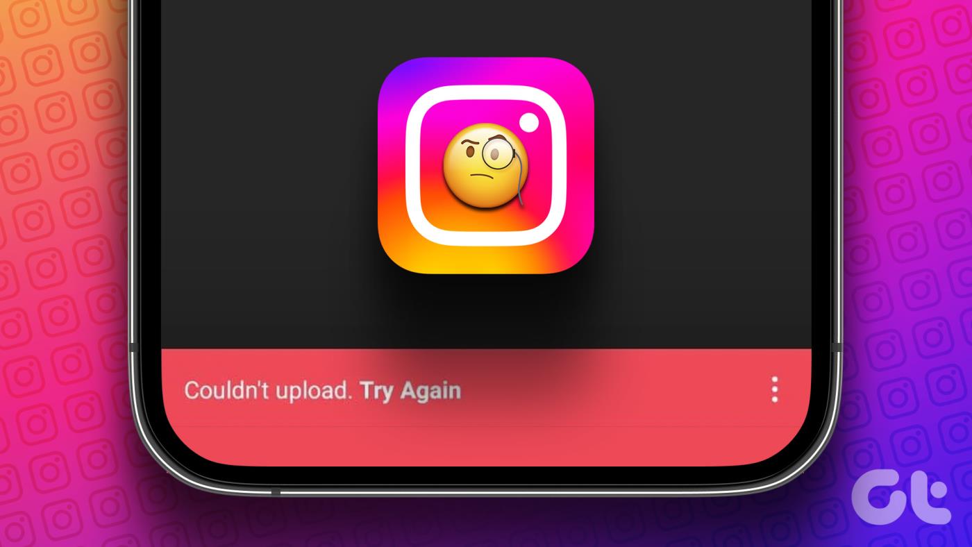 13 maneiras de corrigir o não upload de histórias do Instagram no iPhone e Android