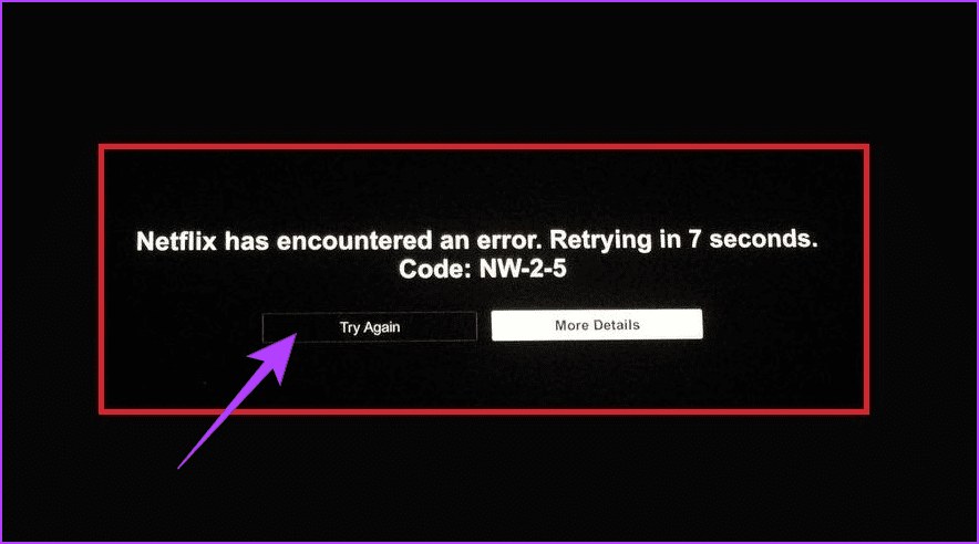 8 façons de corriger le code d'erreur Netflix NW-2-5