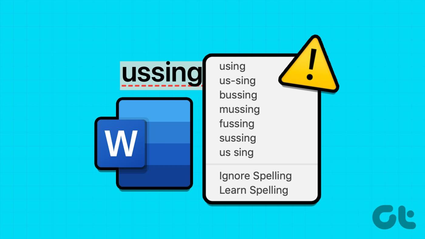 11 การแก้ไขที่ดีที่สุดสำหรับการตรวจสอบการสะกดไม่ทำงานใน Microsoft Word