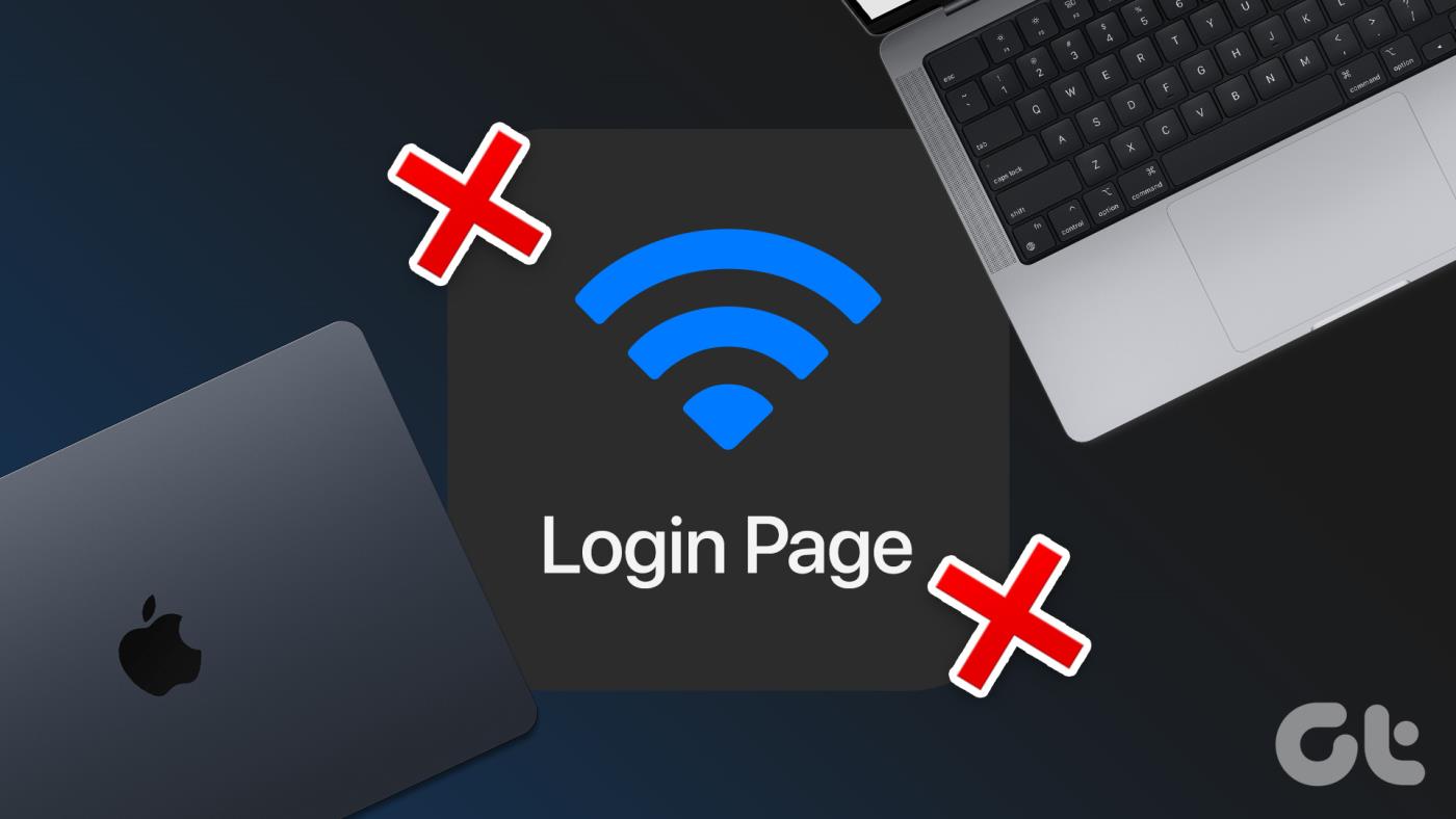 10 correzioni per la pagina di accesso Wi-Fi che non viene visualizzata su Mac e Windows