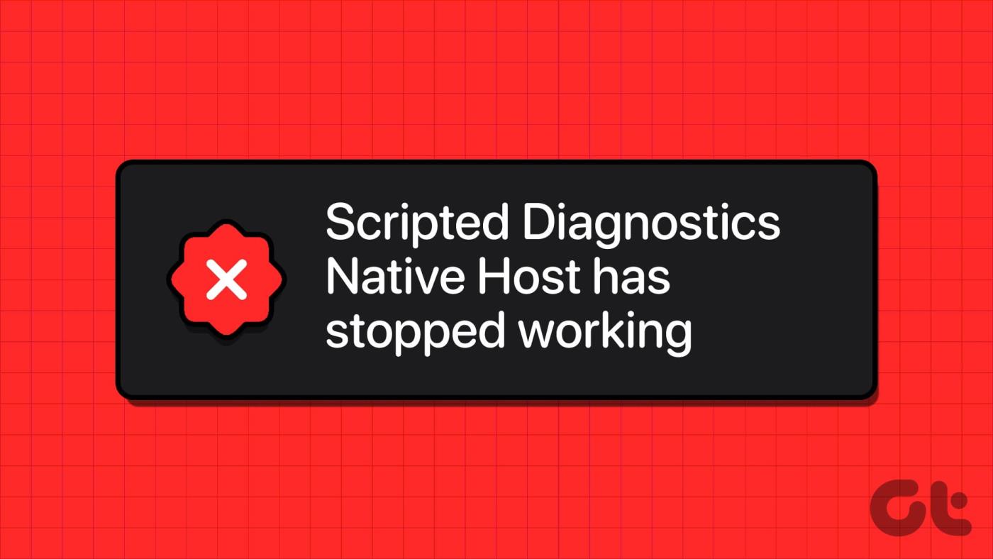 Les 7 principaux correctifs pour l'erreur « L'hôte natif de diagnostics scriptés a cessé de fonctionner » dans Windows 11