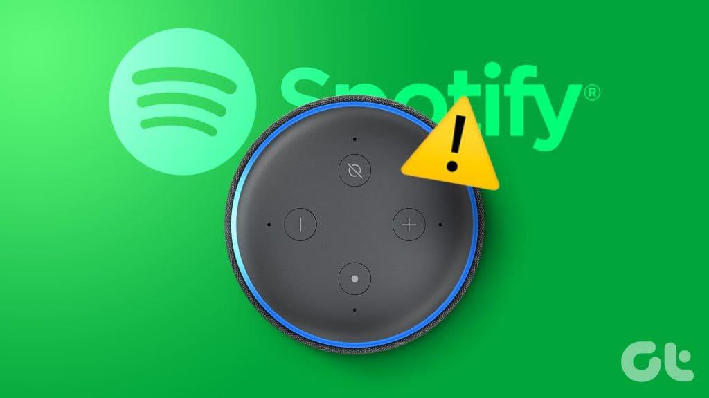 As 17 principais soluções para Alexa não tocar música do Spotify