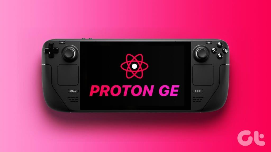 كيفية تثبيت Proton GE على Steam Deck