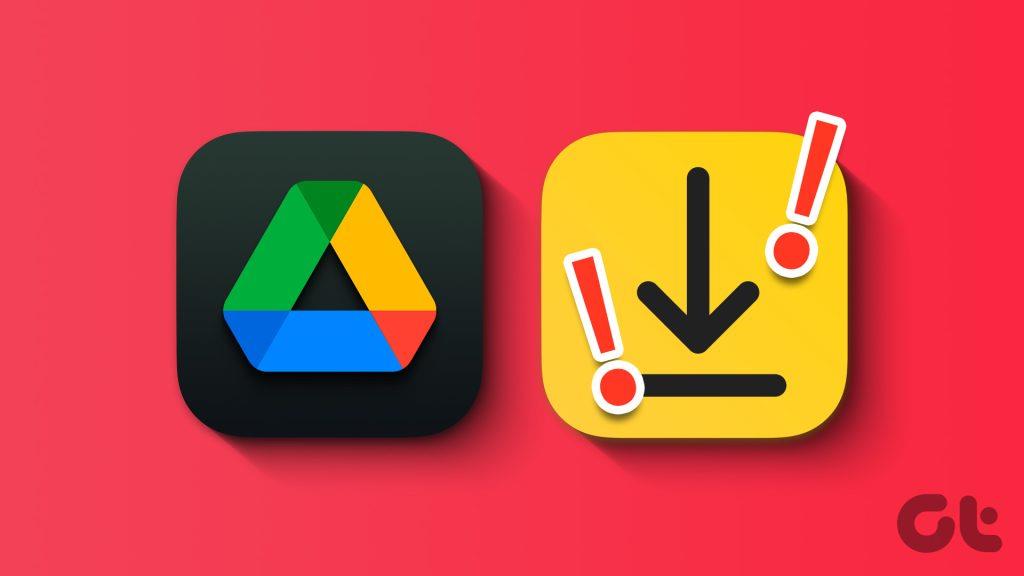 Top 8 des façons de réparer Google Drive qui ne télécharge pas de fichiers sur Android et iPhone