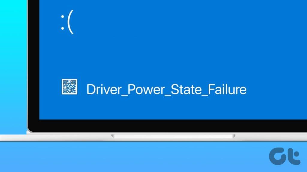 4 أفضل الإصلاحات لفشل حالة طاقة برنامج التشغيل في نظام التشغيل Windows 11