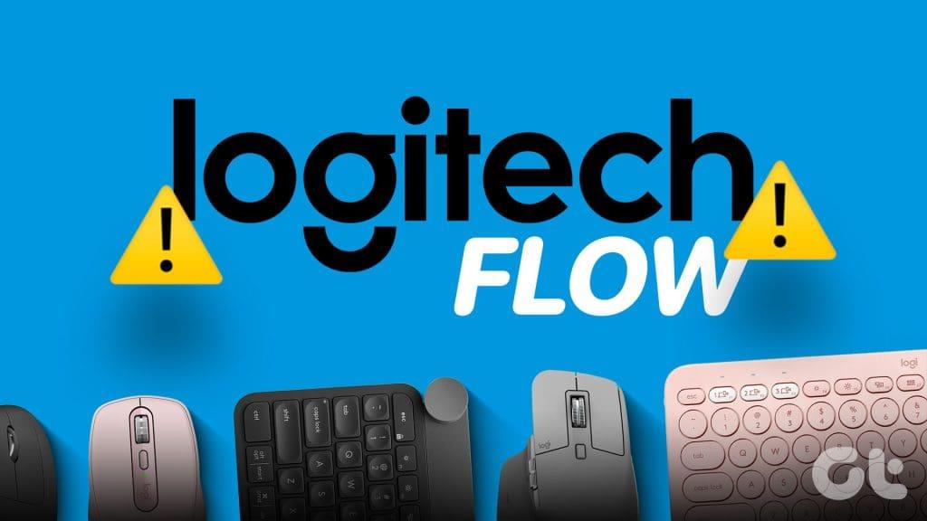 14 maneiras de consertar o Logitech Flow que não funciona