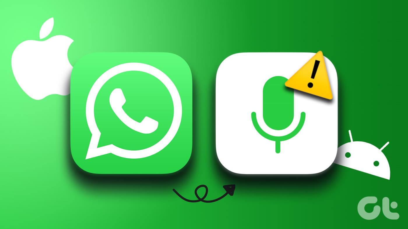 Oito principais maneiras de consertar o microfone do WhatsApp que não funciona no iPhone e Android