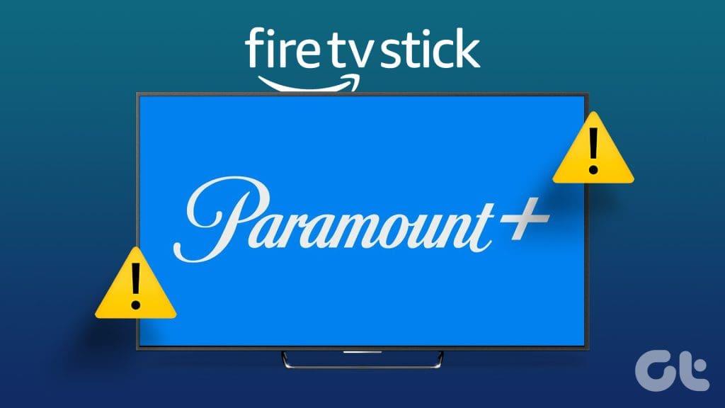 FireStick에서 작동하지 않는 Paramount Plus를 수정하는 11가지 방법