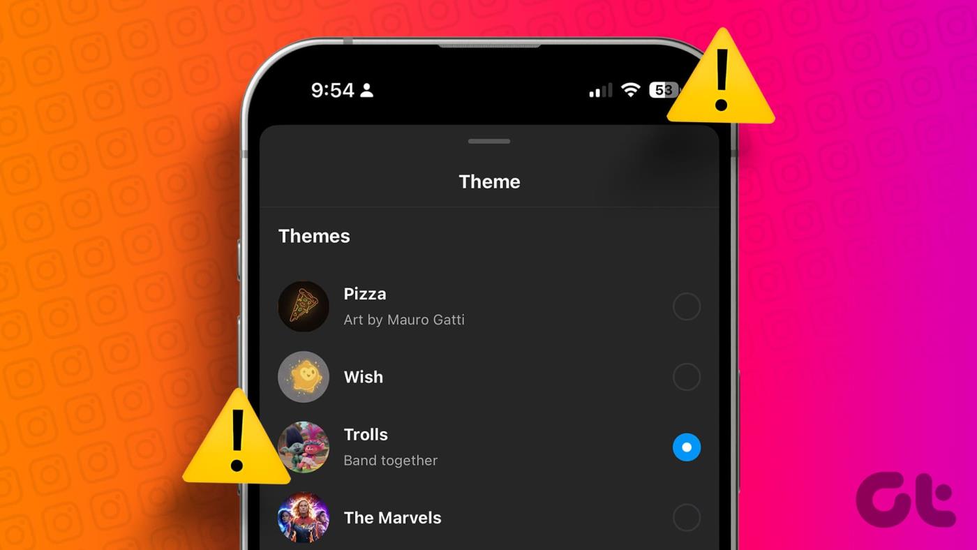 Les 5 meilleures façons de corriger les thèmes de discussion Instagram qui ne s'affichent pas ou ne fonctionnent pas sur Android et iOS