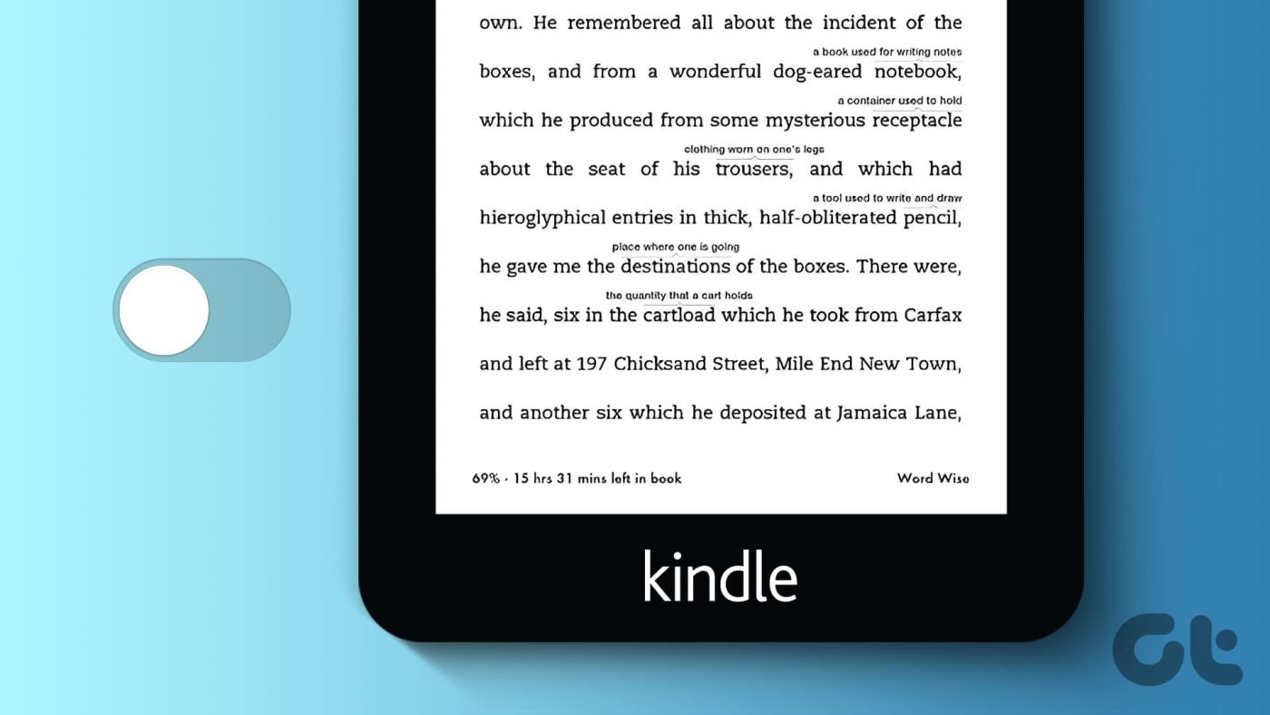 วิธีปิดการใช้งาน Word Wise บน Kindle Reader ของคุณ