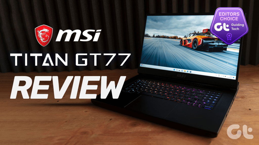 MSI Titan GT77 HX レビュー: 巨大なゲーミング ラップトップ