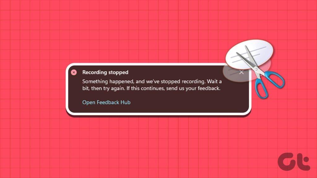 Windows 11用Snipping Toolの録画停止エラーを修正する6つの方法