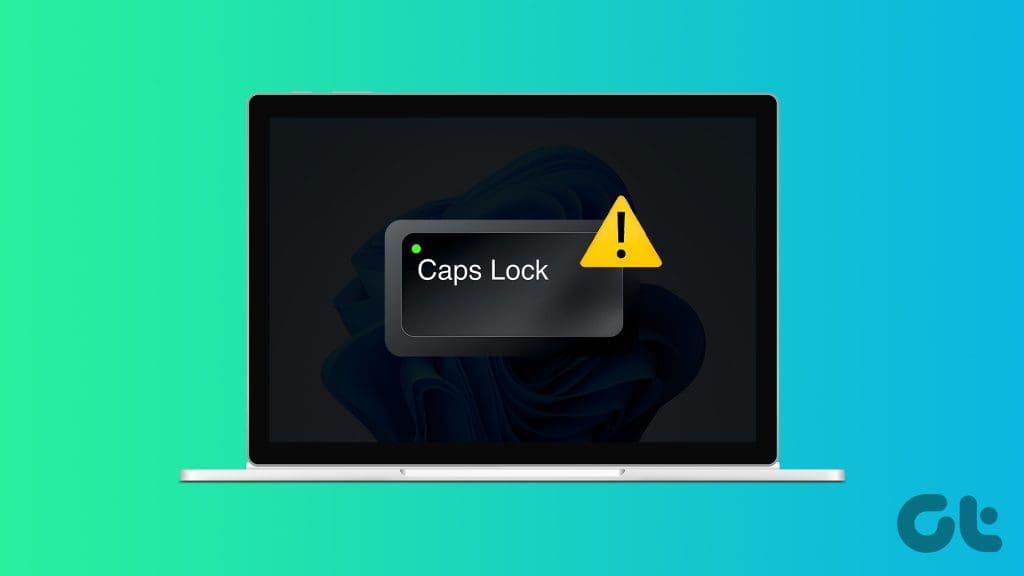 Les 6 meilleurs correctifs lorsque le voyant de verrouillage des majuscules de Windows 11 ne fonctionne pas