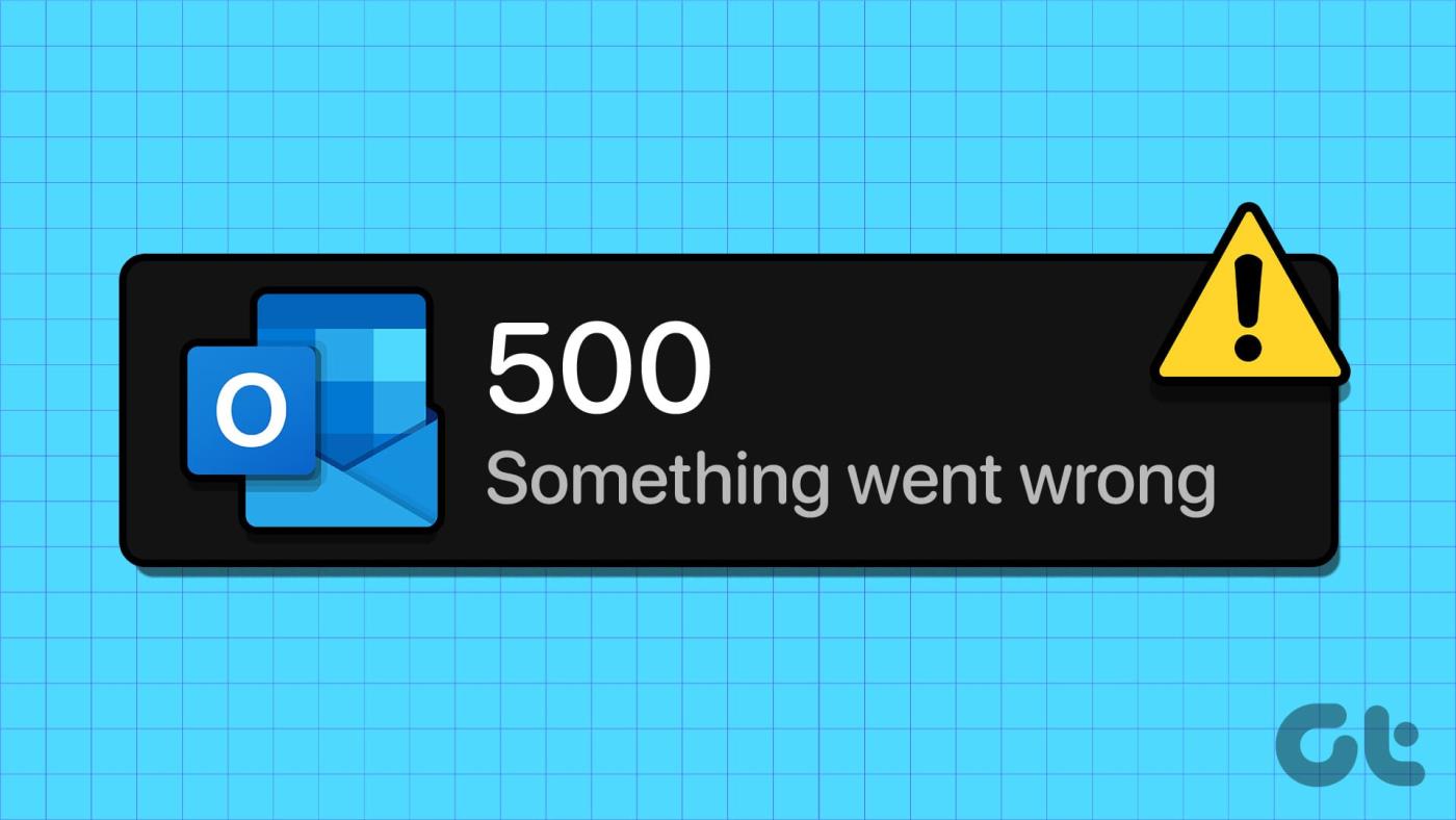 8 formas de solucionar el error 500 de Outlook "Algo salió mal"
