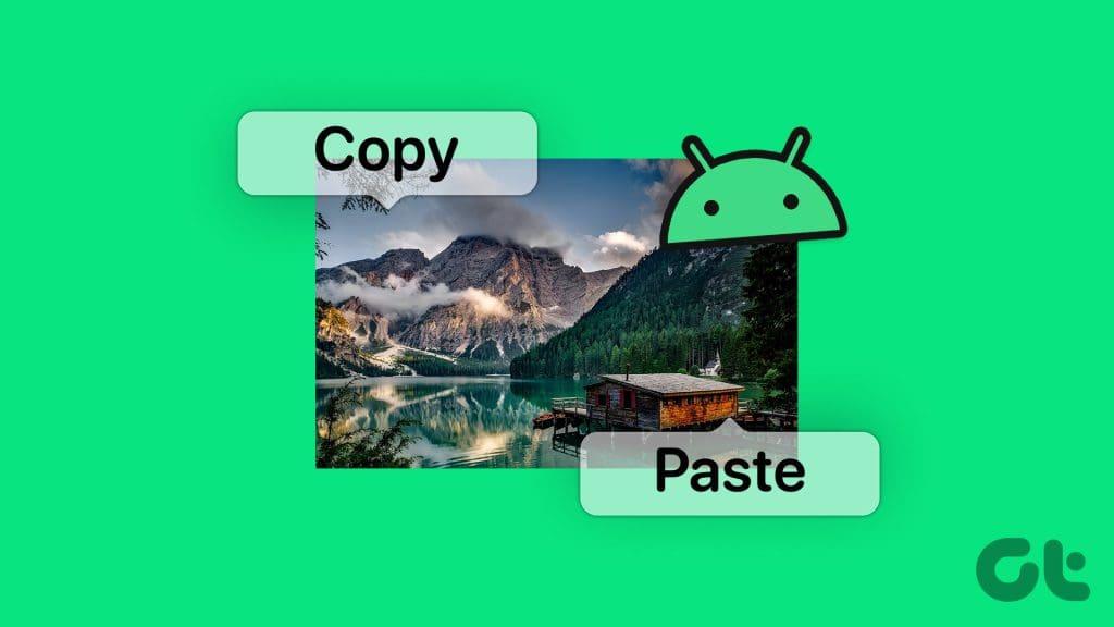 Comment copier et coller des images sur Android