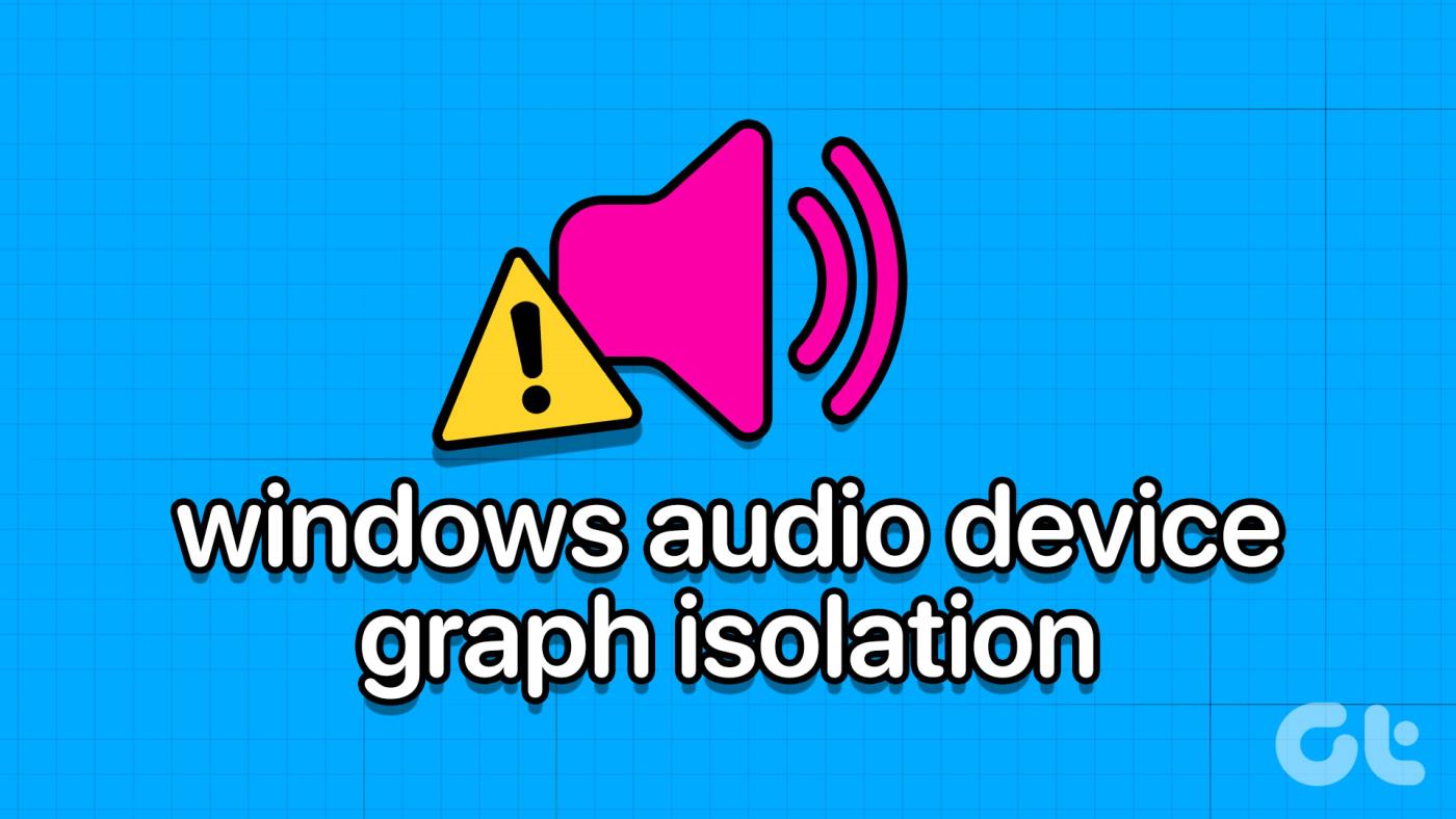 การแยกกราฟอุปกรณ์เสียงของ Windows: แก้ไขการใช้งาน CPU สูง
