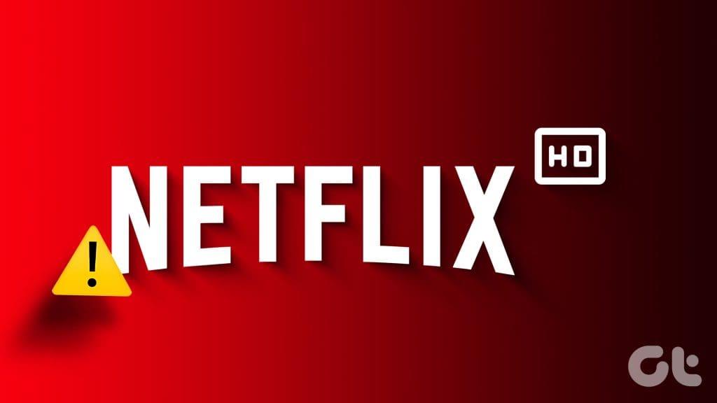 7 melhores soluções para o Netflix não reproduzir em HD no iPhone e Android