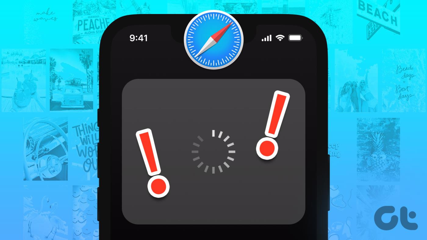 7 วิธียอดนิยมในการแก้ไข Safari ไม่โหลดรูปภาพบน iPhone