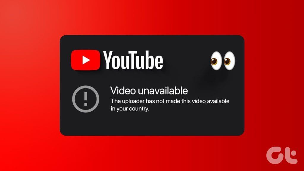 あなたの国では利用できない YouTube 動画を視聴する 8 つの方法