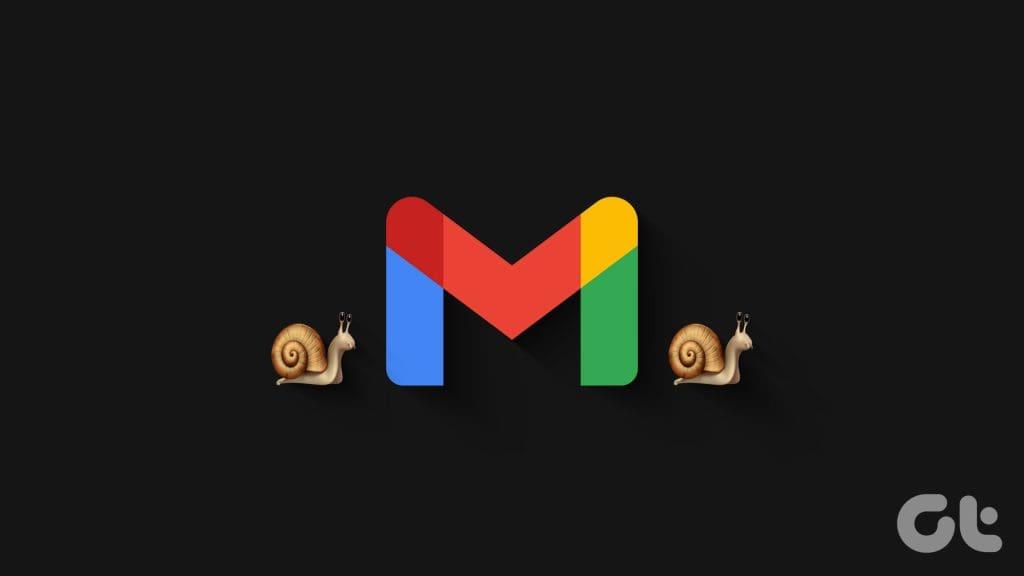 修復 Gmail 速度緩慢的 9 個有用方法