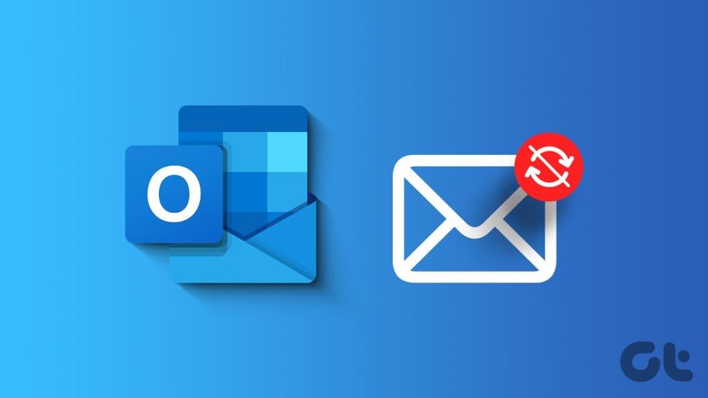 修復 Outlook 應用程式在 Android 和 iPhone 上不同步電子郵件的 10 種最佳方法