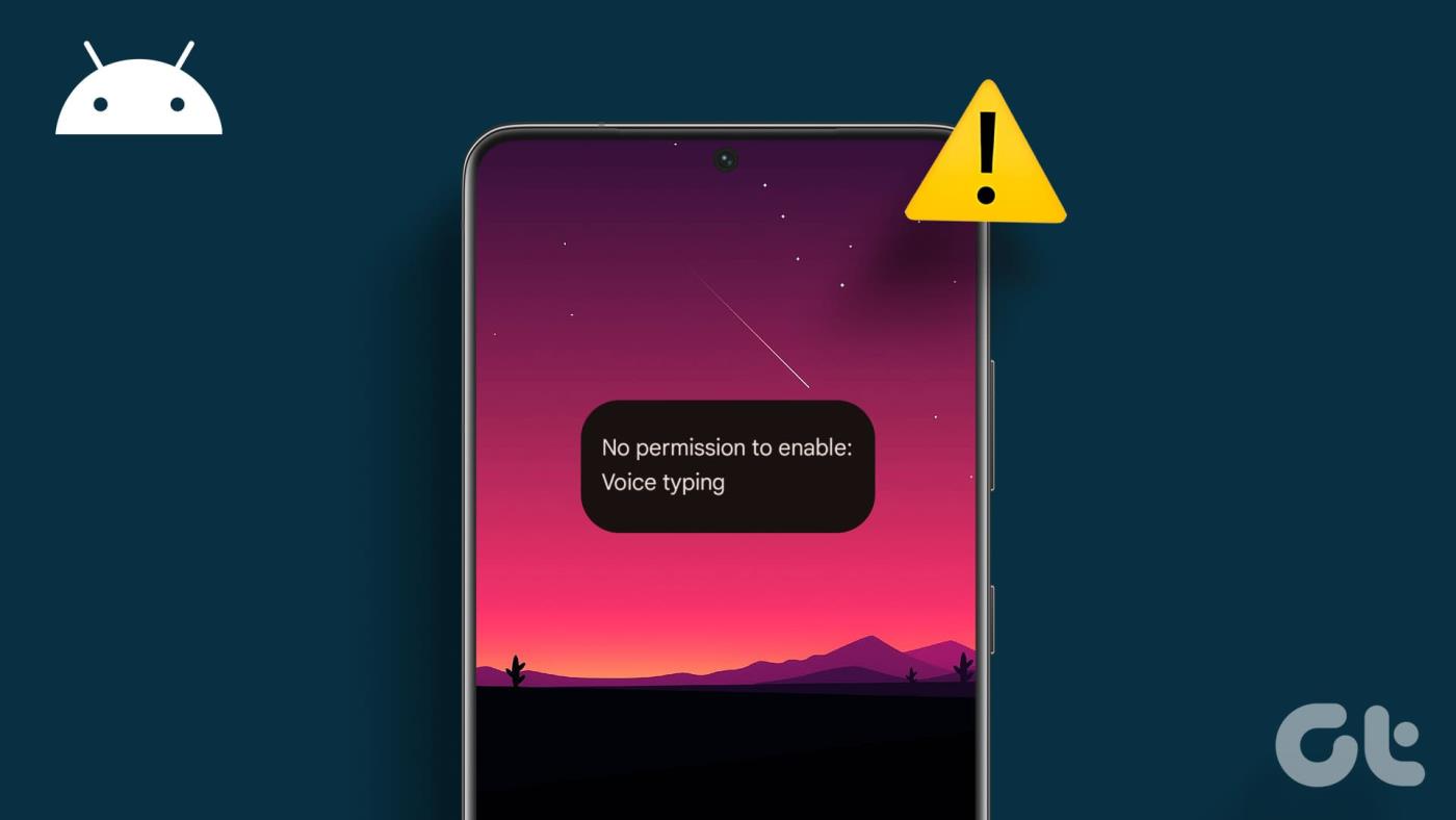 8 correções para nenhuma permissão para ativar a digitação por voz no Android