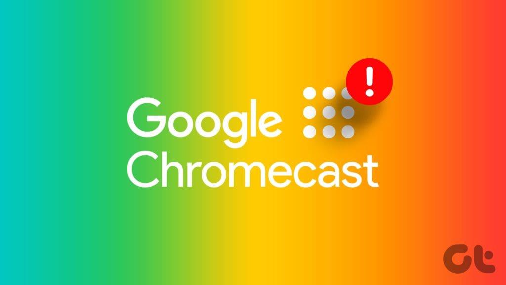 Chromecast (Google TV) 無法下載應用程式的 7 個最佳修復方法