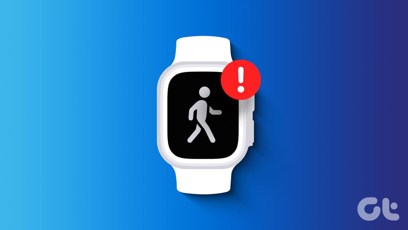 8 façons de réparer Apple Watch qui ne compte pas correctement les étapes