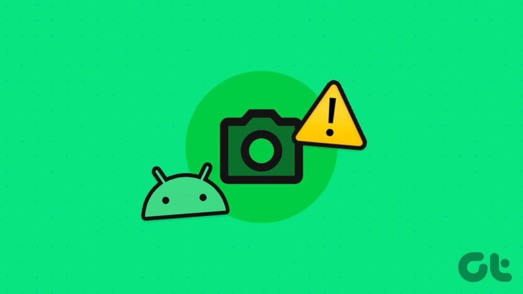 Perché la mia fotocamera Android non funziona e 12 modi per risolverlo