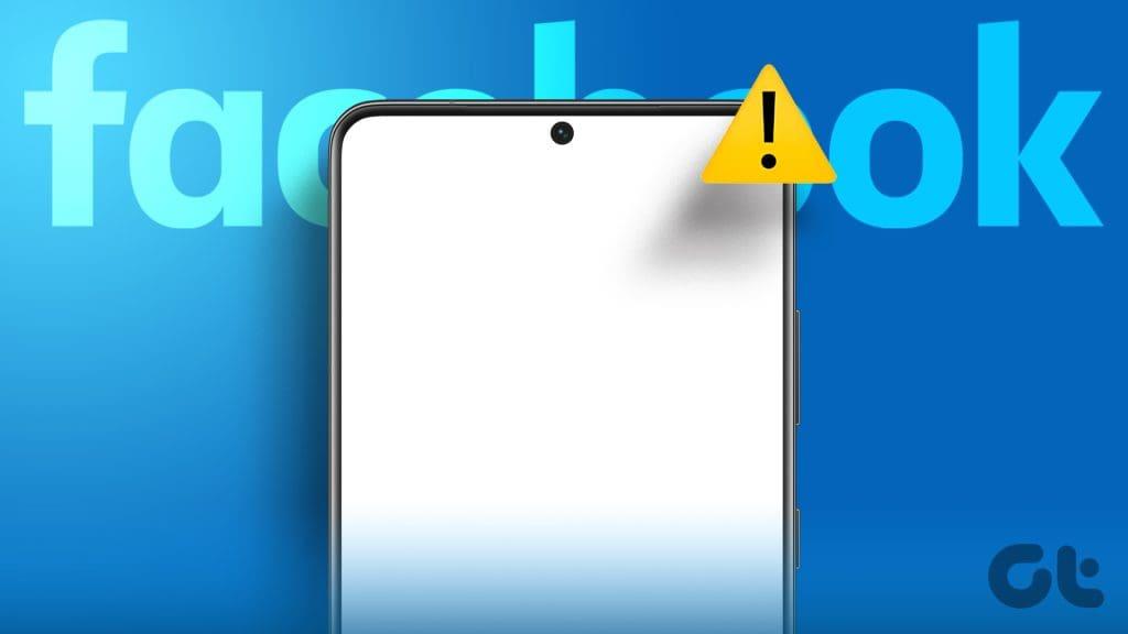 Top 10 oplossingen voor Facebook White Screen op iPhone, Android en internet