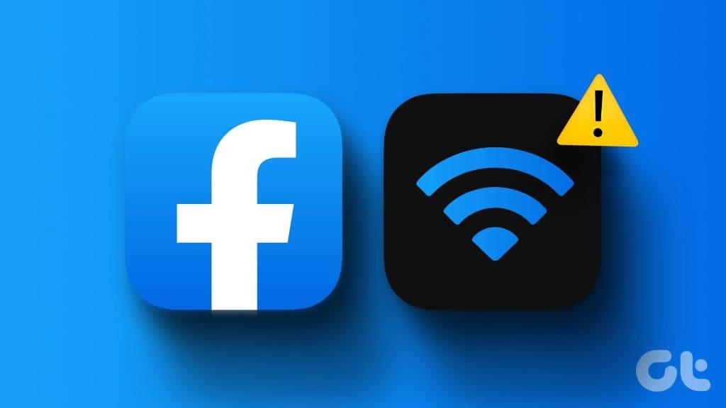 修復 Facebook 在 Wi-Fi 上無法運作的 10 種方法