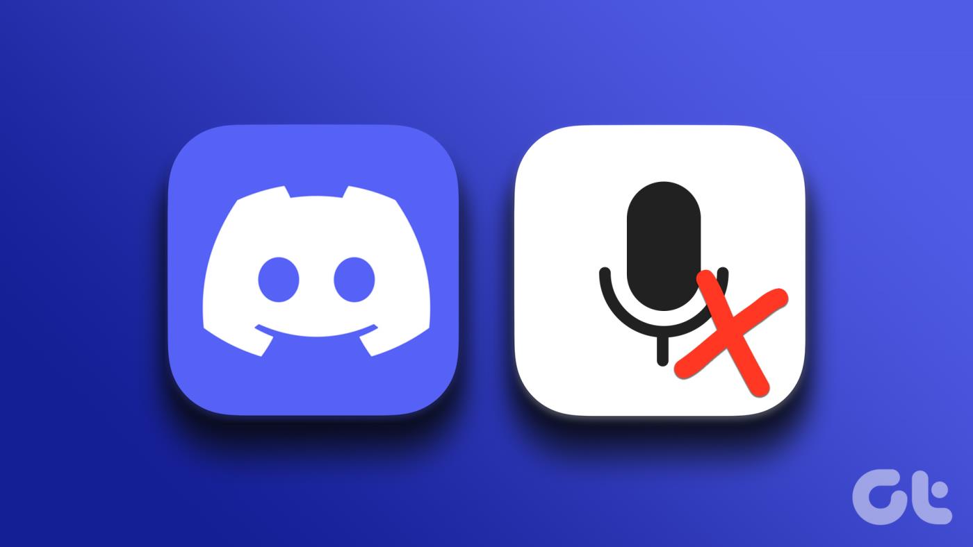 修復 Discord 麥克風在 Android 和 iPhone 上無法運作的 7 種最佳方法