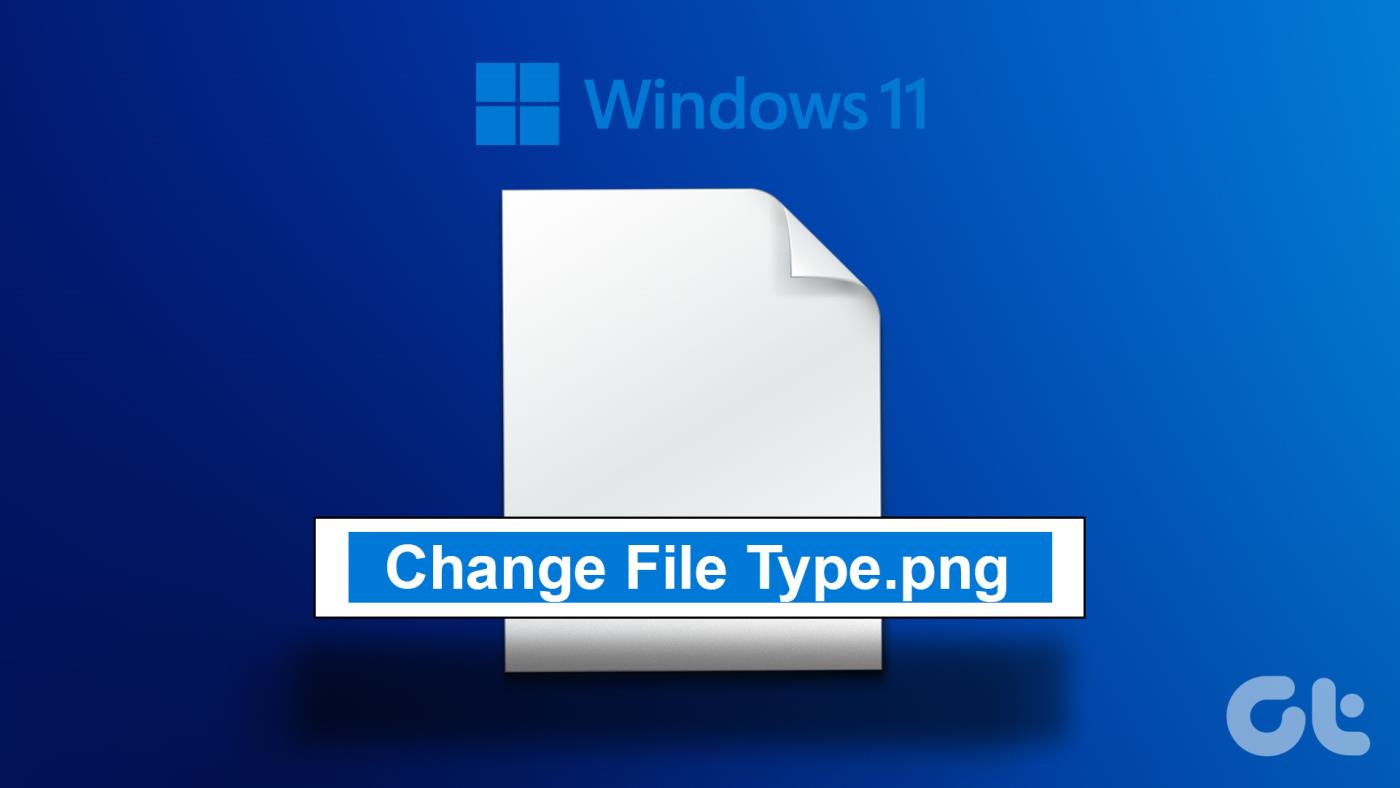 Windows 11에서 파일 형식(확장자)을 변경하는 4가지 쉬운 방법