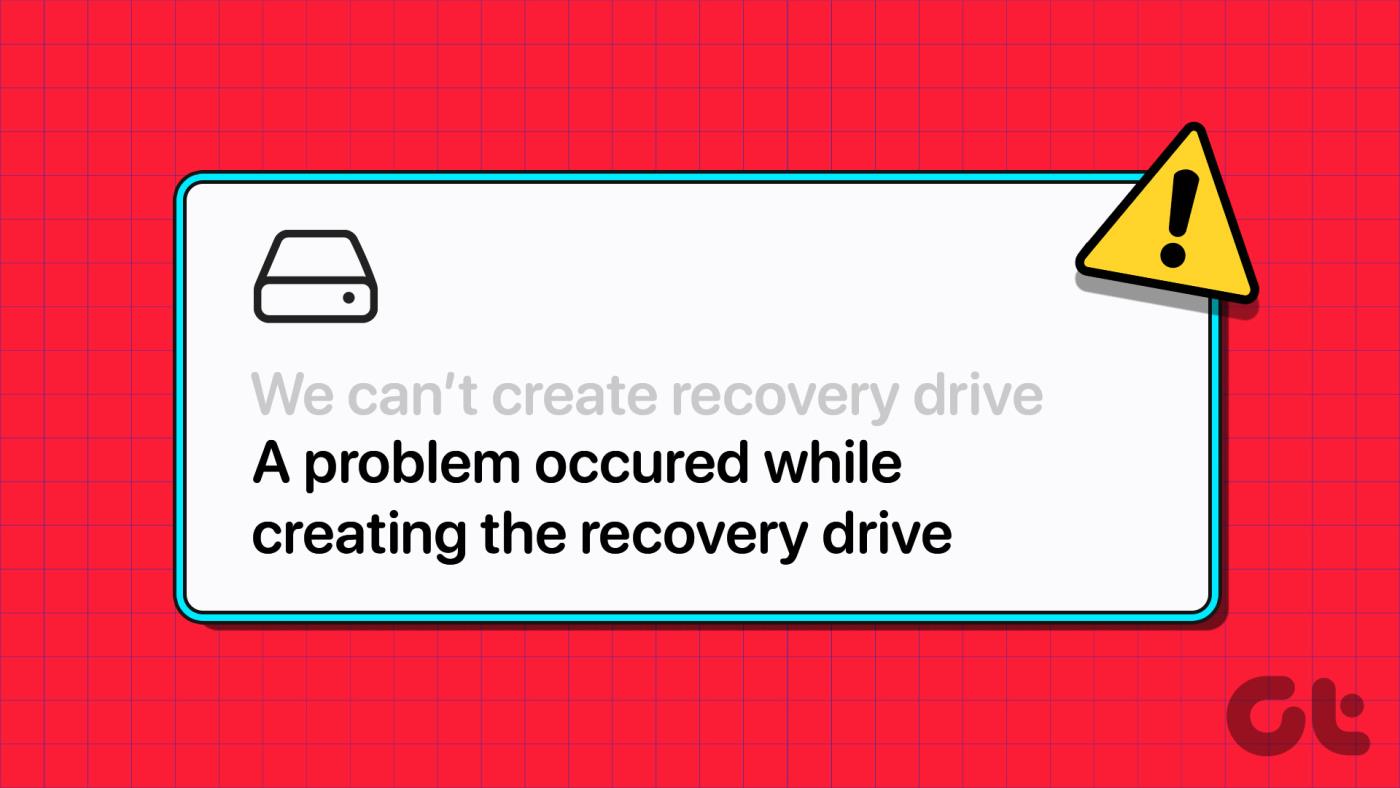 Sete maneiras principais de corrigir o erro ‘Não podemos criar uma unidade de recuperação’ no Windows 11