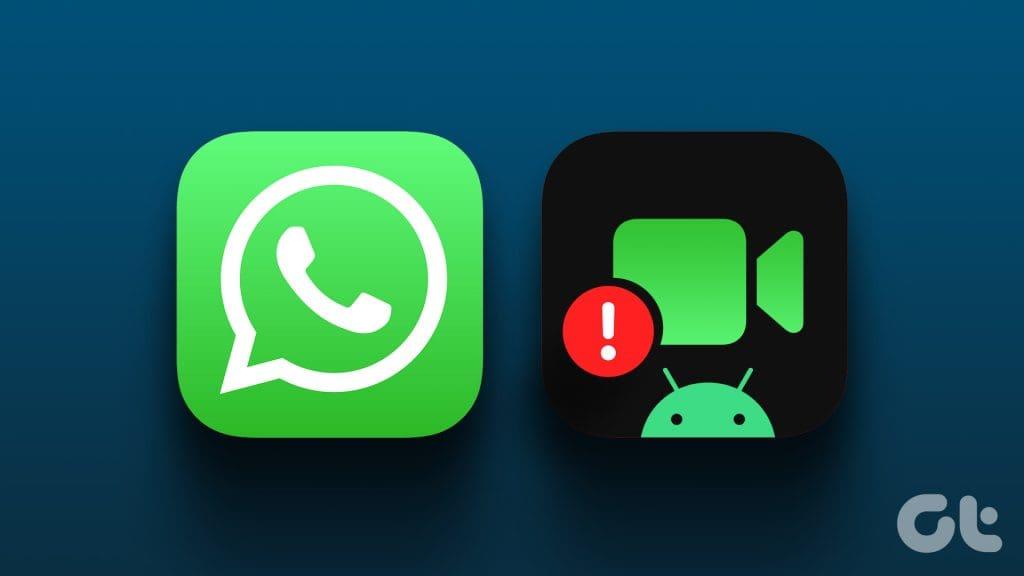 أفضل 9 طرق لإصلاح عدم تشغيل مقاطع فيديو WhatsApp على iPhone وAndroid