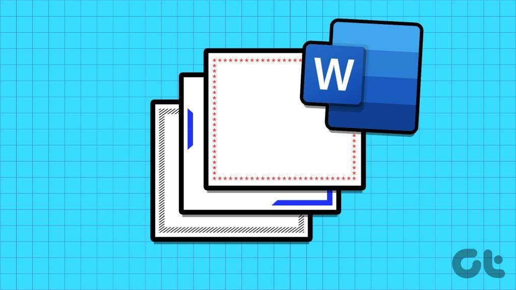 如何在 Microsoft Word 中插入和編輯頁面邊框