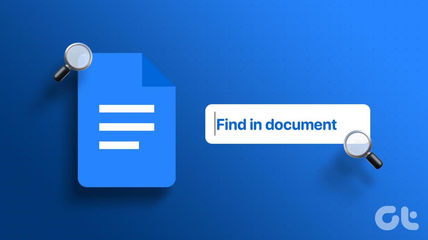 วิธีค้นหาคำใน Google Docs บนเดสก์ท็อปและมือถือ