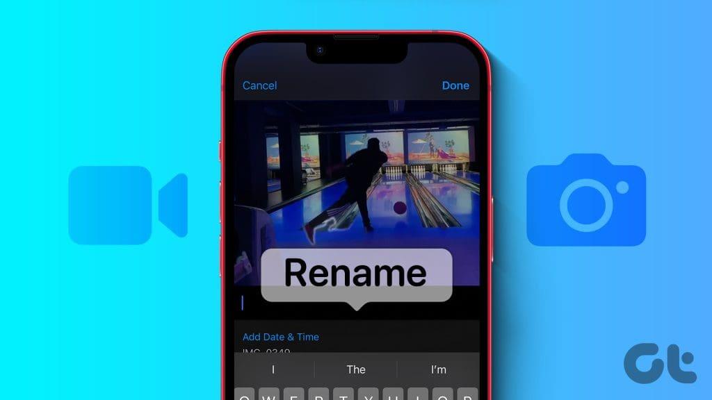 3 วิธีที่ดีที่สุดในการเปลี่ยนชื่อรูปภาพและวิดีโอบน iPhone และ iPad