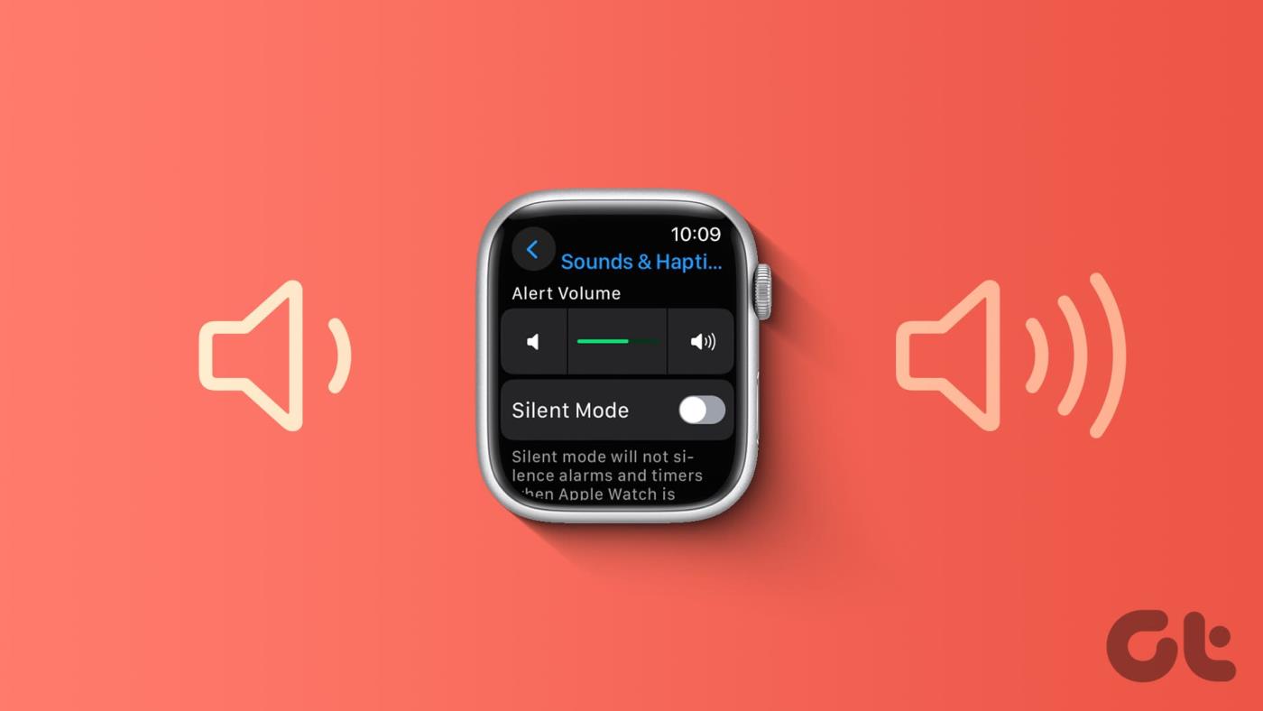 Comment régler le volume sur Apple Watch